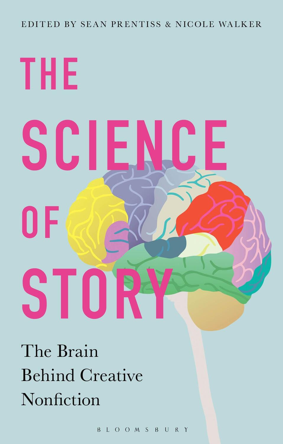 Cover: 9781350084247 | The Science of Story | The Brain Behind Creative Nonfiction | Buch