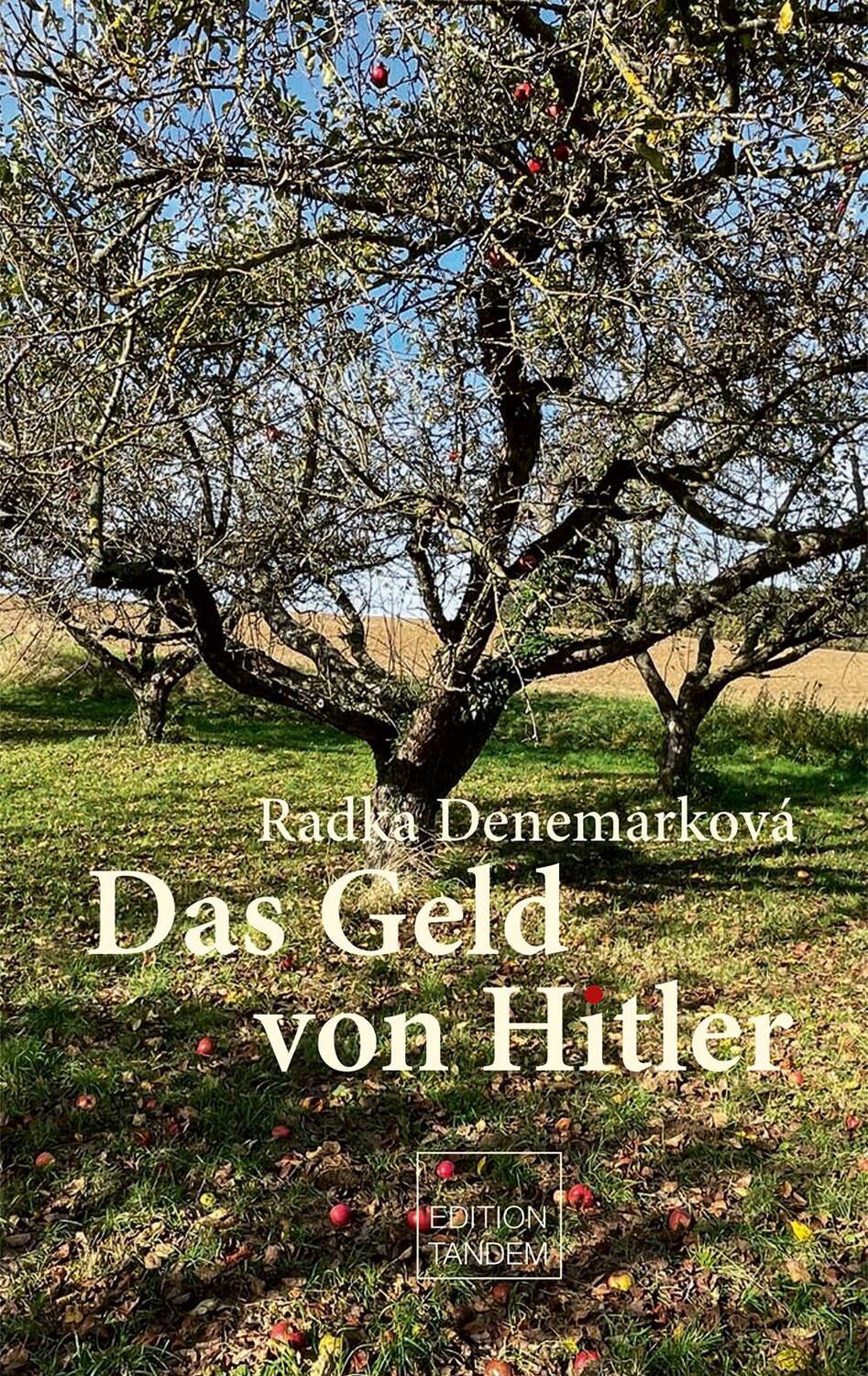 Cover: 9783904068956 | Das Geld von Hitler | Radka Denemarková | Buch | 320 S. | Deutsch