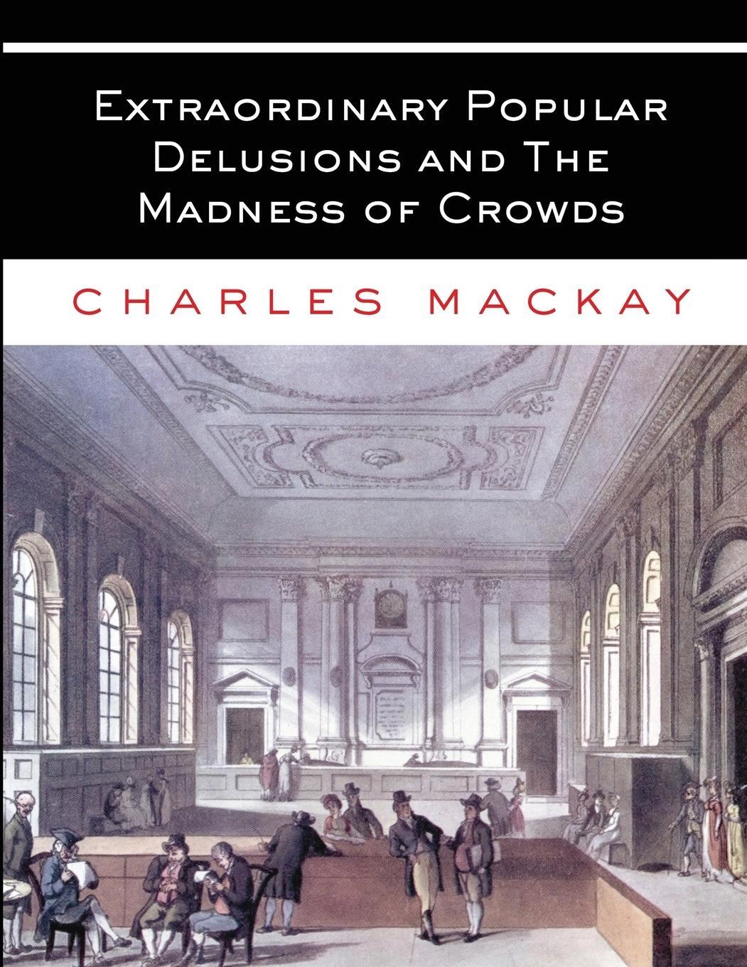 Cover: 9781088149645 | Extraordinary Popular Delusions and The Madness of Crowds | Mackay