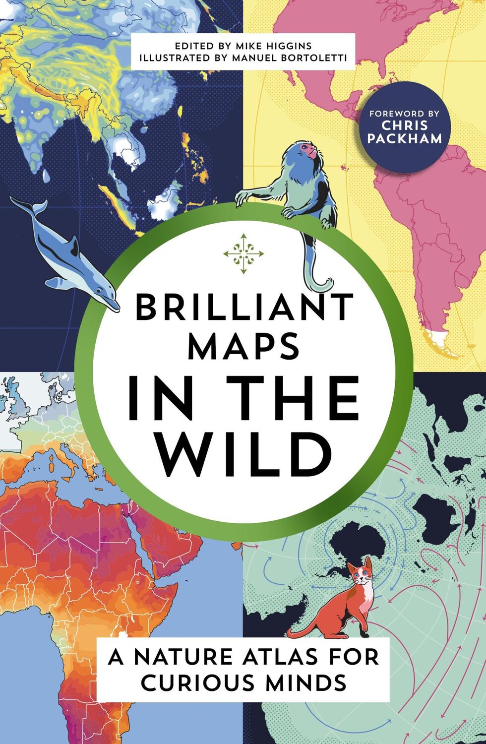 Cover: 9781803510392 | Brilliant Maps in the Wild | A Nature Atlas for Curious Minds | Buch