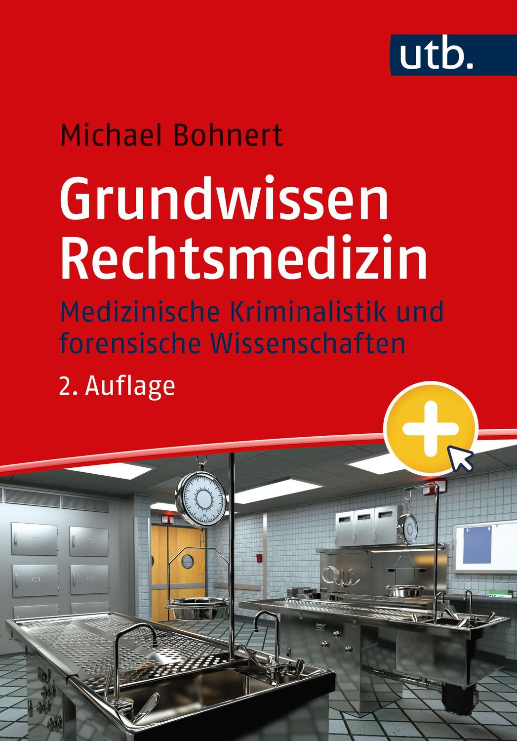 Cover: 9783825260347 | Grundwissen Rechtsmedizin | Michael Bohnert | Taschenbuch | 279 S.