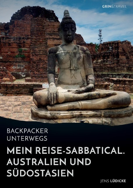 Cover: 9783656670131 | Backpacker unterwegs: Mein Reise-Sabbatical. Australien und...