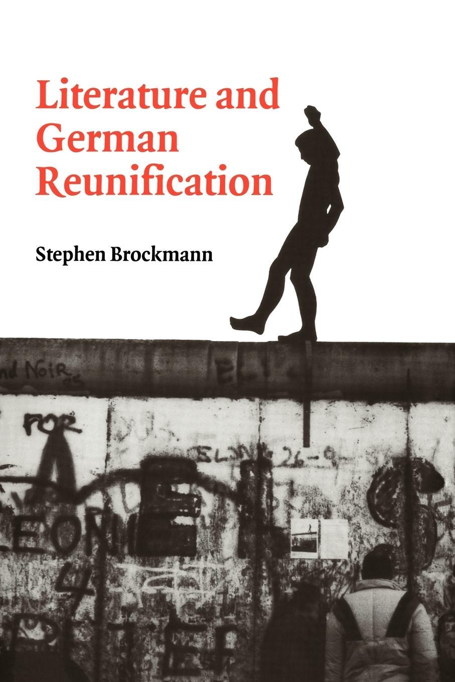 Cover: 9780521027847 | Literature and German Reunification | Stephen Brockmann | Taschenbuch