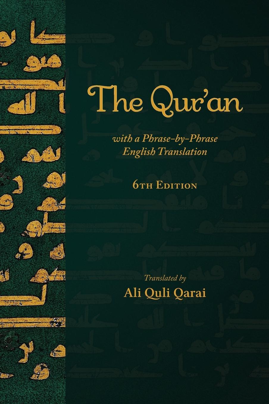 Cover: 9781955725057 | The Qur'an with a Phrase-by-Phrase English Translation | Qarai | Buch