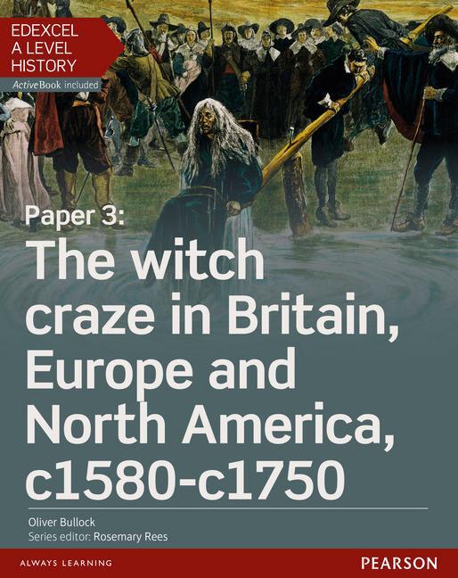 Cover: 9781447985501 | Edexcel A Level History, Paper 3: The witch craze in Britain,...