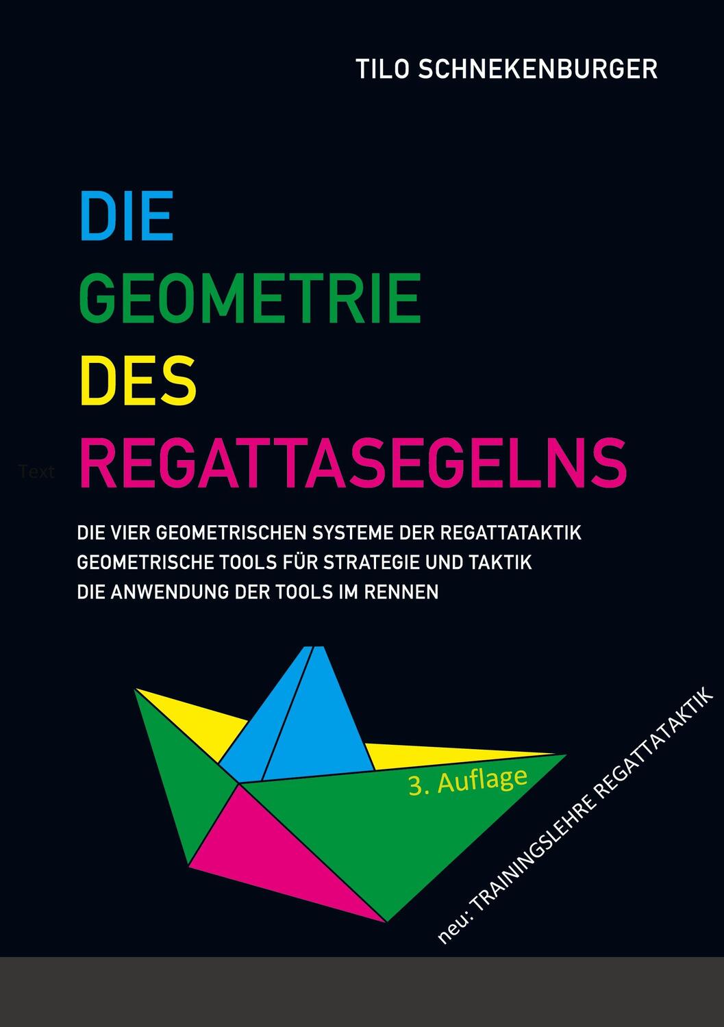Cover: 9783748116721 | Die Geometrie des Regattasegelns | Tilo Schnekenburger | Taschenbuch