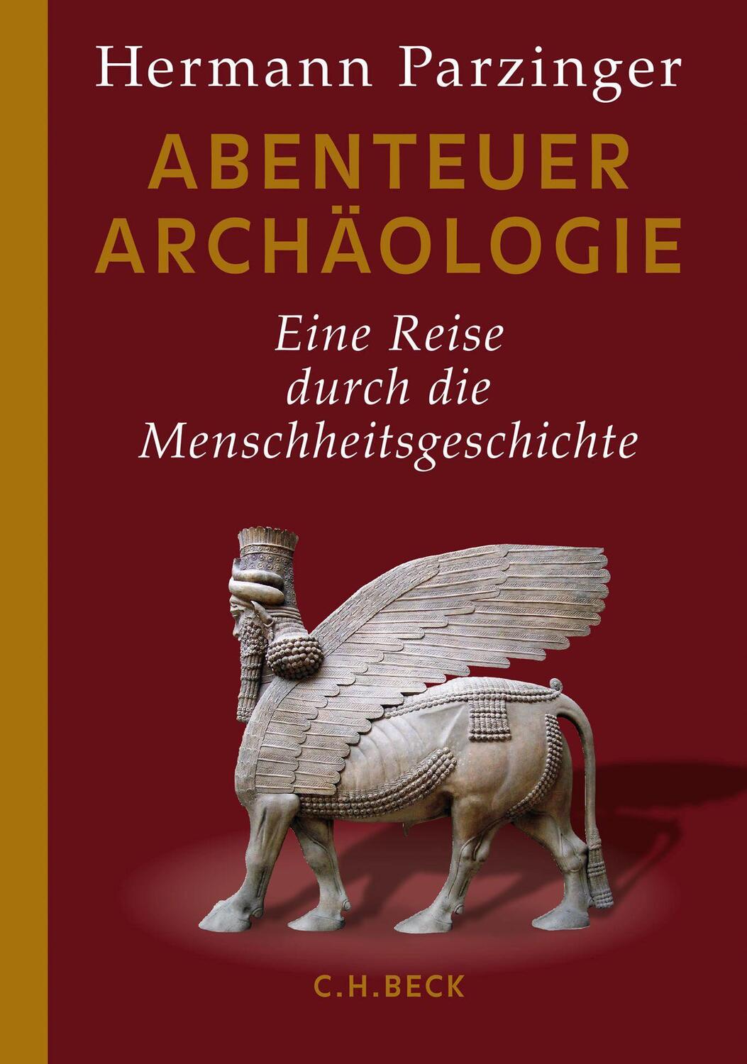 Cover: 9783406696398 | Abenteuer Archäologie | Eine Reise durch die Menschheitsgeschichte