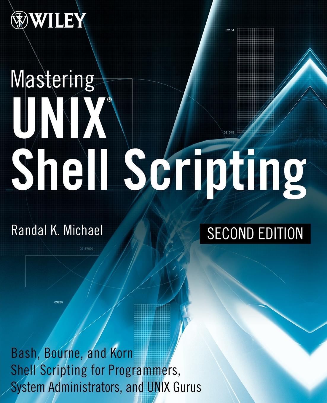 Cover: 9780470183014 | Mastering UNIX Shell Scripting 2e | Michael | Taschenbuch | Paperback