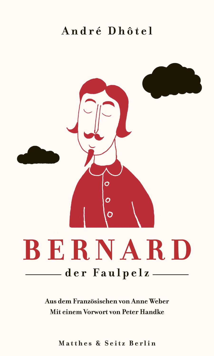 Cover: 9783751800730 | Bernard der Faulpelz | André Dhôtel | Buch | Deutsch | 2022