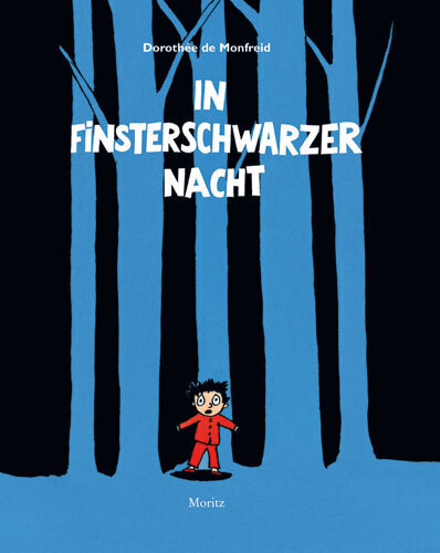 Cover: 9783895652004 | In finsterschwarzer Nacht | Dorothée de Monfreid | Buch | 40 S. | 2009