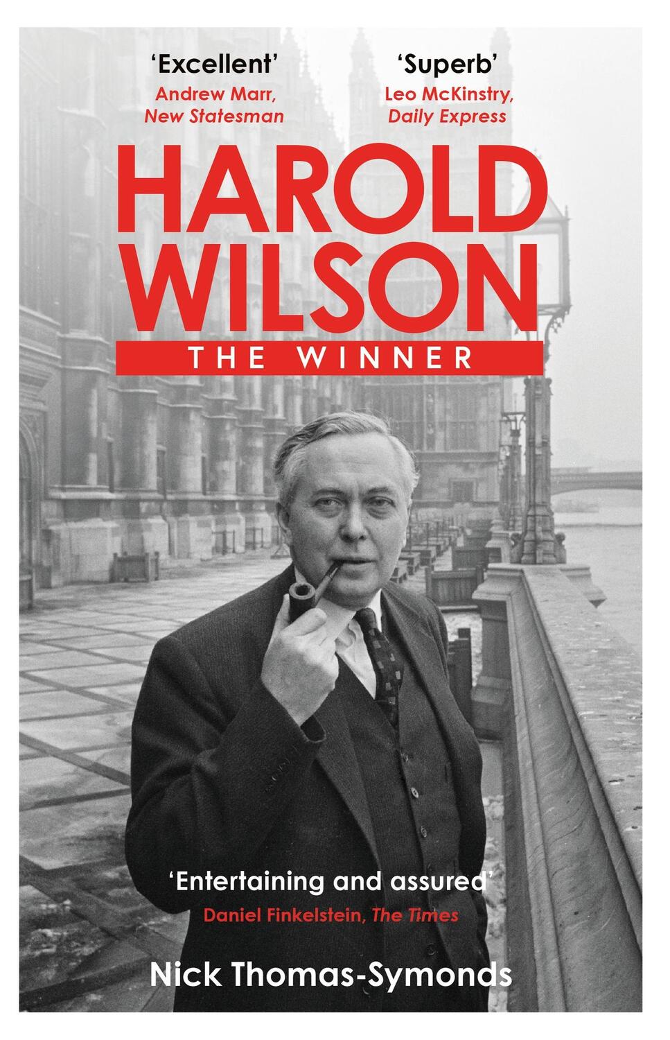 Cover: 9781474611961 | Harold Wilson | The Winner | Nick Thomas-Symonds | Taschenbuch | 2023