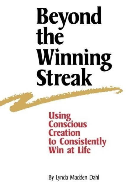Cover: 9781889964102 | Beyond the Winning Streak | Lynda Madden Dahl | Taschenbuch | Englisch