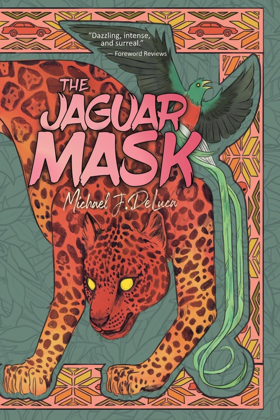 Cover: 9781778092602 | The Jaguar Mask | Michael J DeLuca | Taschenbuch | Paperback | 2024