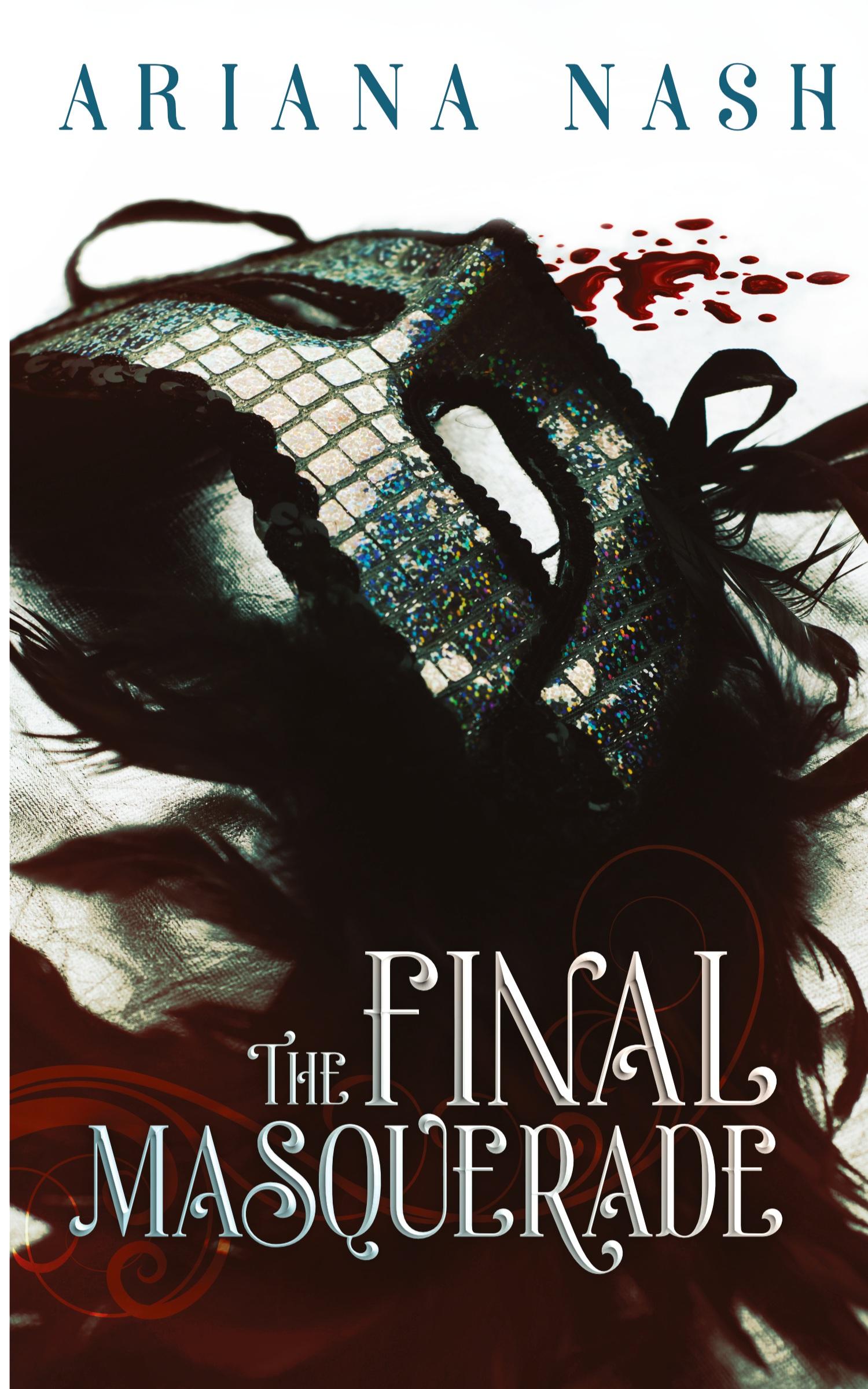 Cover: 9781838185190 | The Final Masquerade | Ariana Nash | Taschenbuch | Paperback | 2022