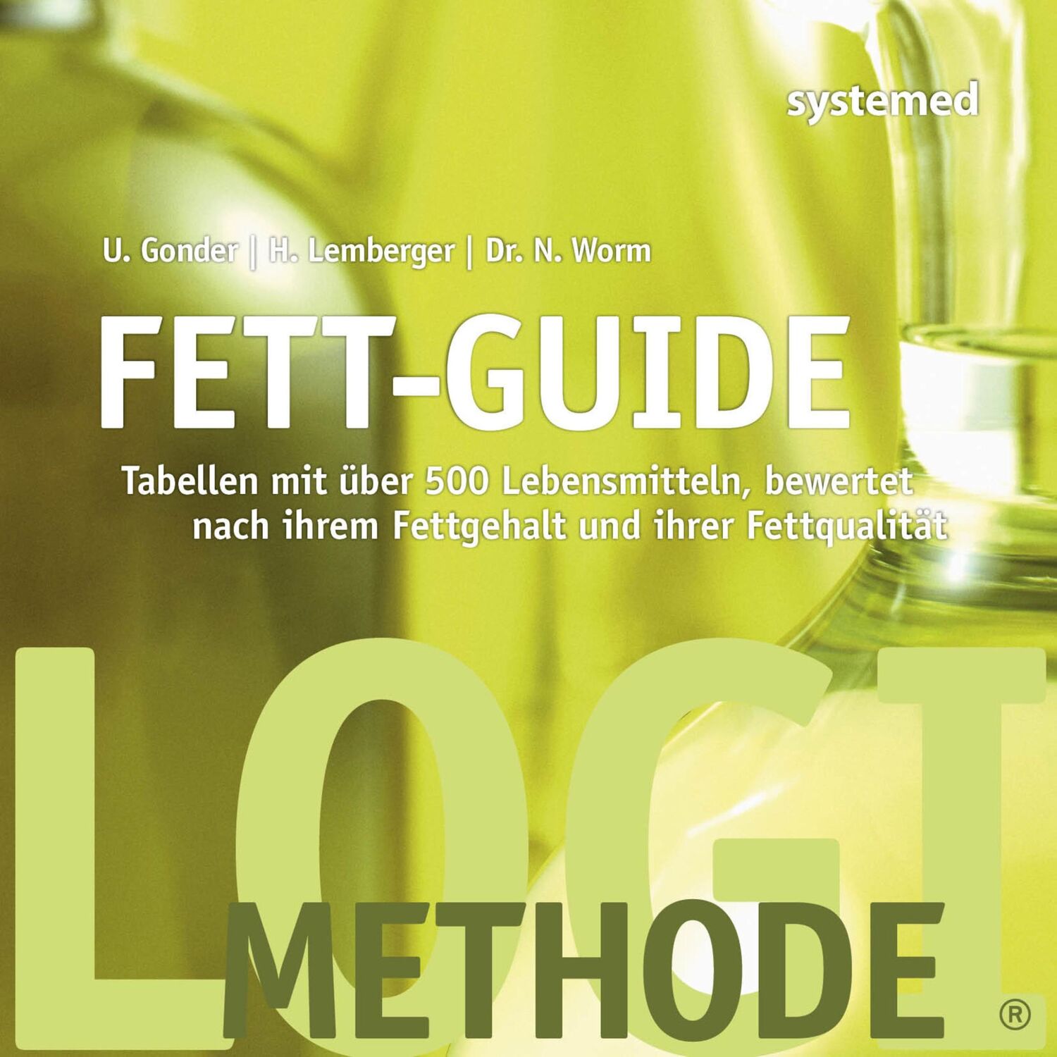 Cover: 9783958142688 | Fett-Guide | Heike Lemberger (u. a.) | Taschenbuch | 144 S. | Deutsch