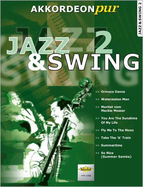 Cover: 9783940069634 | Jazz & Swing 2 | Broschüre | Deutsch | 2009 | Musikverlag Holzschuh