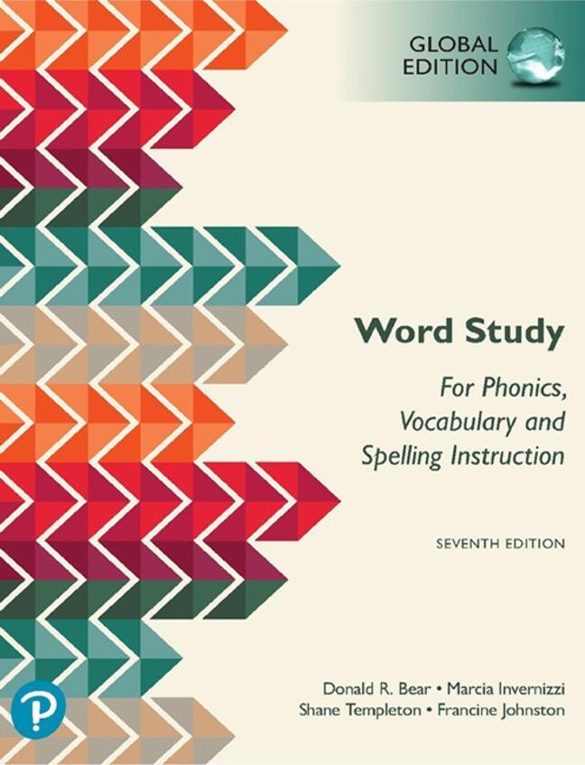 Cover: 9781292325231 | Word Study for Phonics, Vocabulary, and Spelling Instruction,...