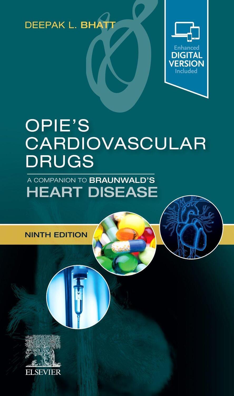 Cover: 9780323673617 | Opie's Cardiovascular Drugs: A Companion to Braunwald's Heart Disease