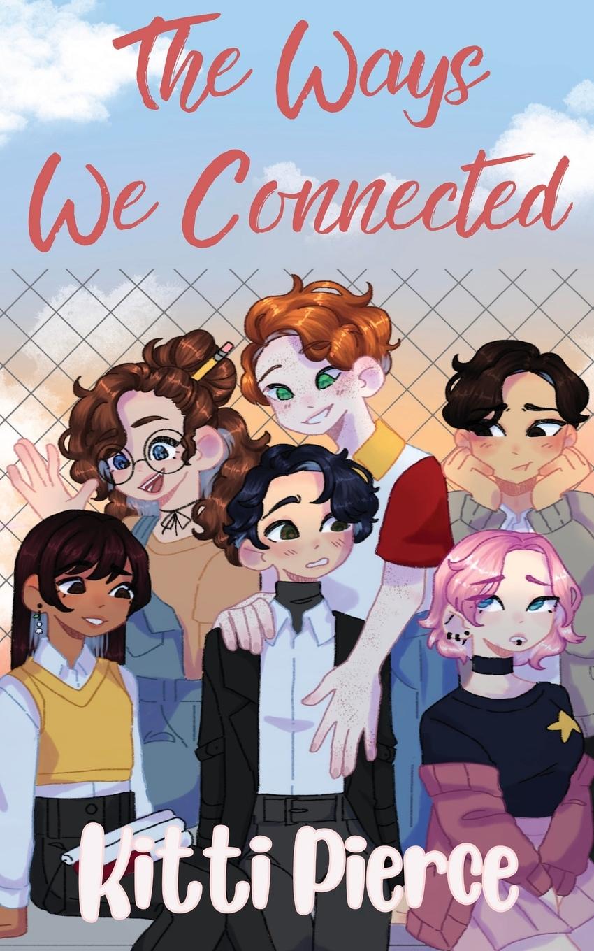 Cover: 9781957674179 | The Ways We Connected | Kitti Pierce | Taschenbuch | Paperback | 2023