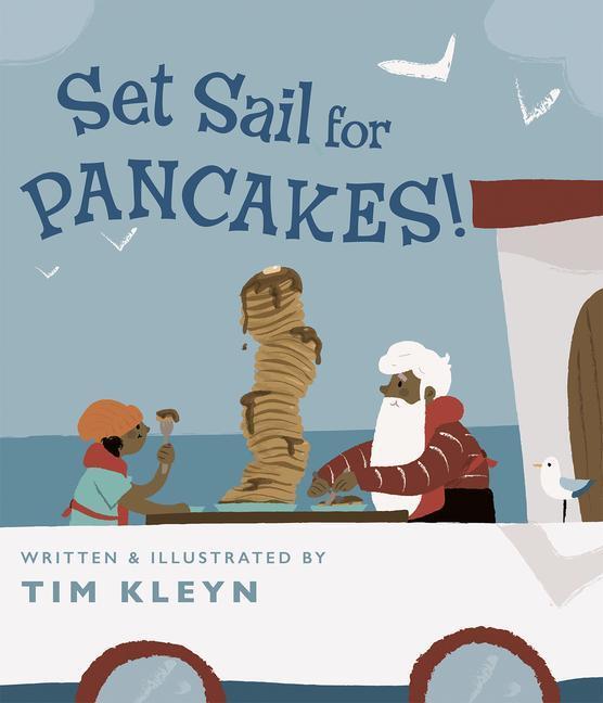 Cover: 9780593404294 | Set Sail for Pancakes! | Tim Kleyn | Buch | Englisch | 2022
