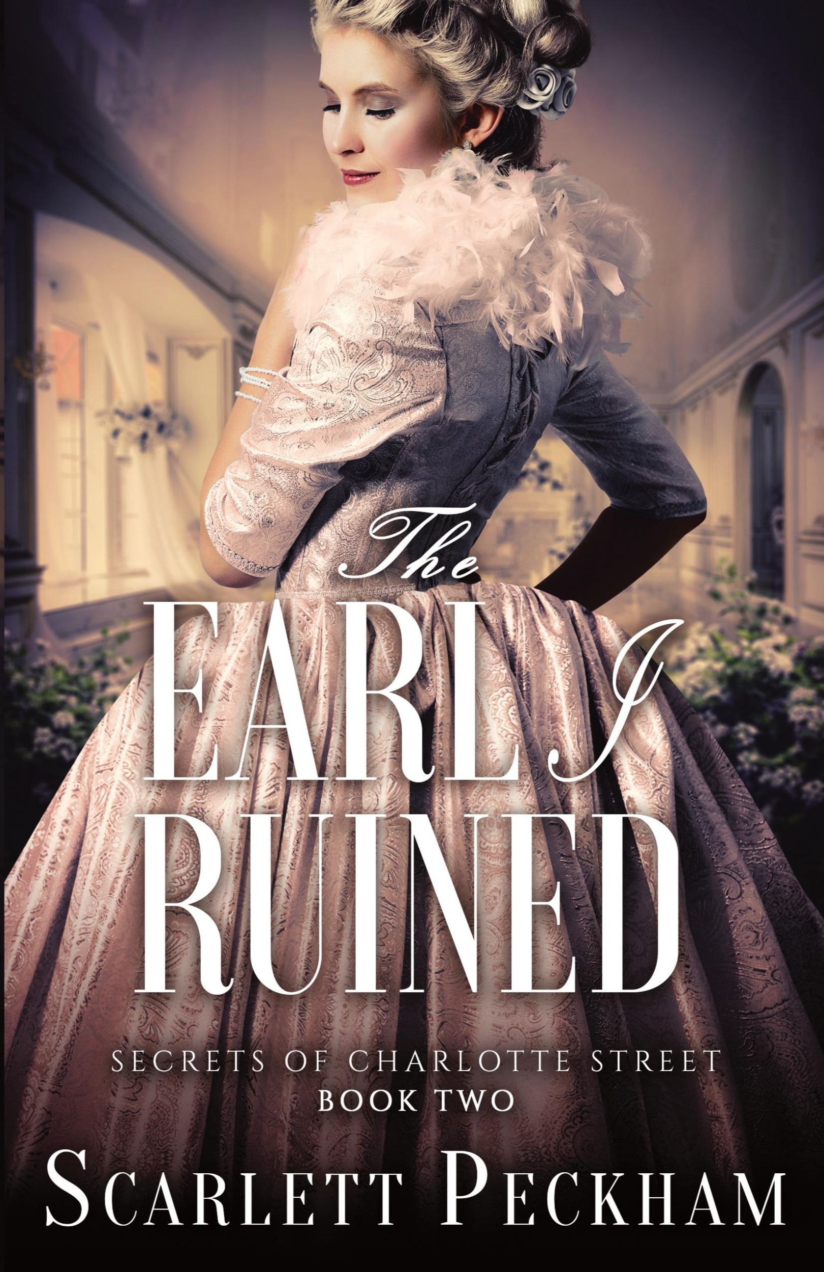 Cover: 9781641970709 | The Earl I Ruined | Scarlett Peckham | Taschenbuch | Englisch | 2018