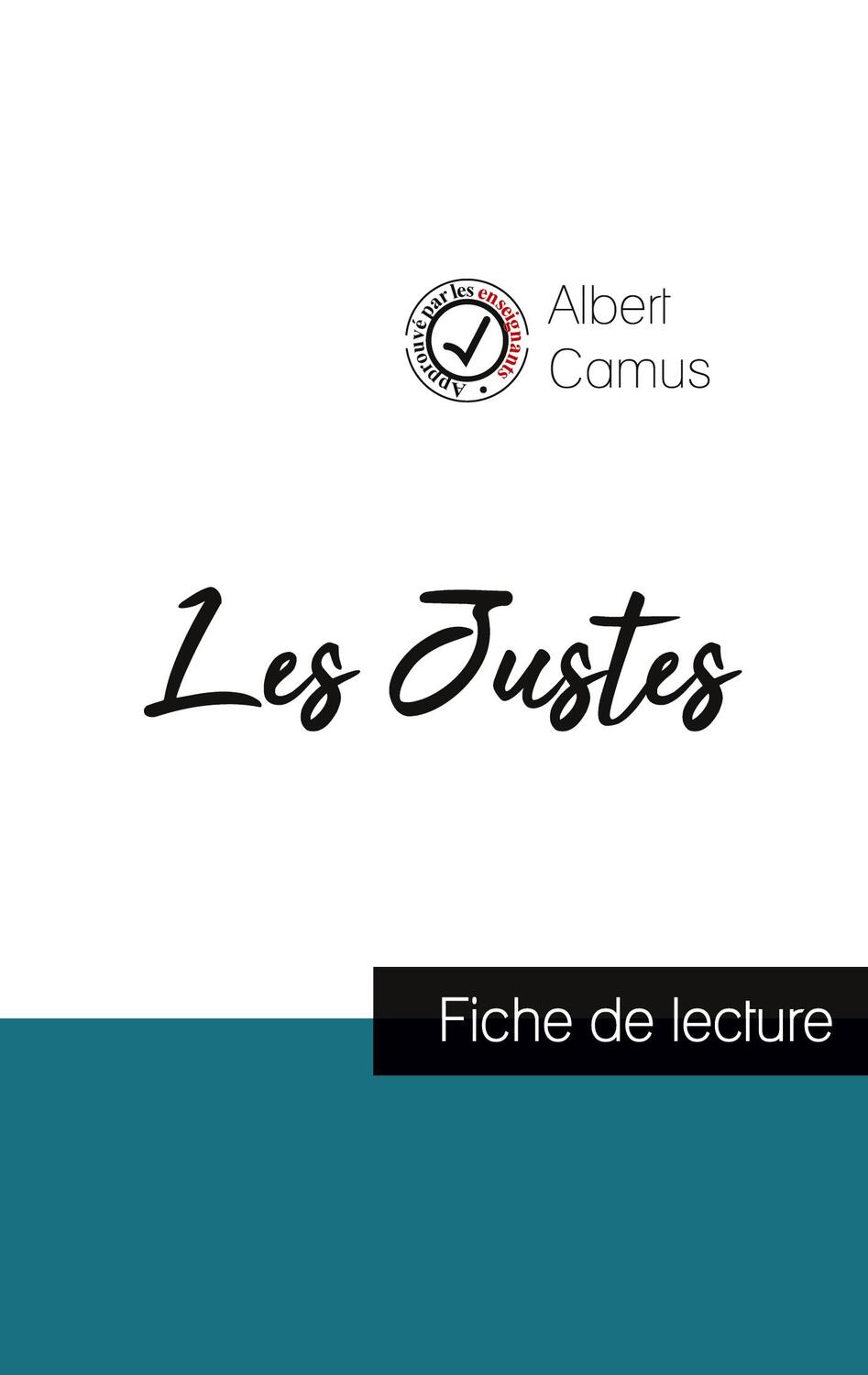 Cover: 9782759307371 | Les Justes de Camus (fiche de lecture et analyse complète de l'oeuvre)