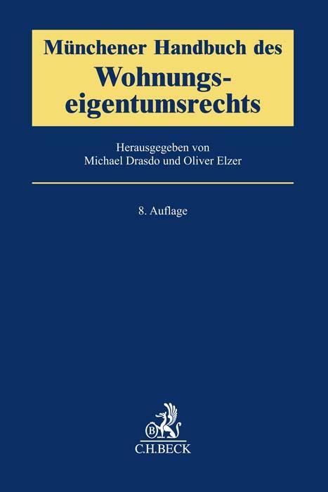 Cover: 9783406753961 | Münchener Handbuch des Wohnungseigentumsrechts | Bärmann (u. a.) | LI