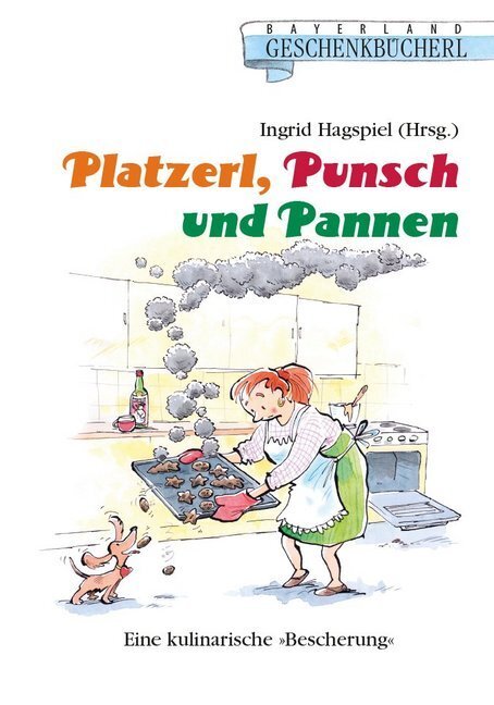 Cover: 9783892515197 | Platzerl, Punsch und Pannen | Eine kulinarische "Bescherung" | Buch