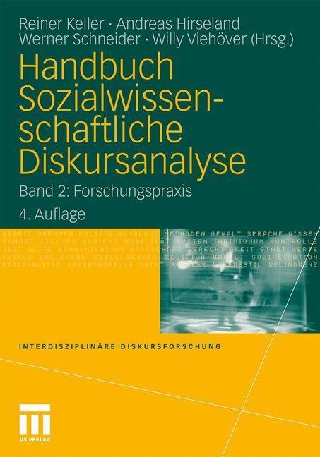 Cover: 9783531166513 | Handbuch Sozialwissenschaftliche Diskursanalyse | Keller (u. a.)