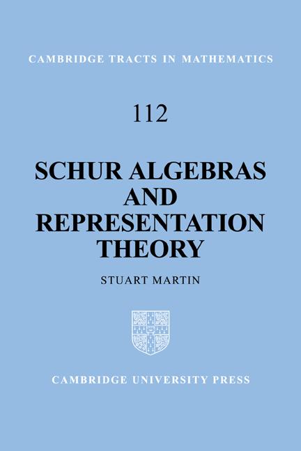 Cover: 9780521415910 | Schur Algebras and Representation Theory | Stuart Martin (u. a.)