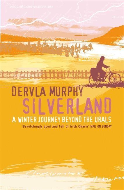 Cover: 9780719568299 | Silverland | A Winter Journey Beyond the Urals | Dervla Murphy | Buch