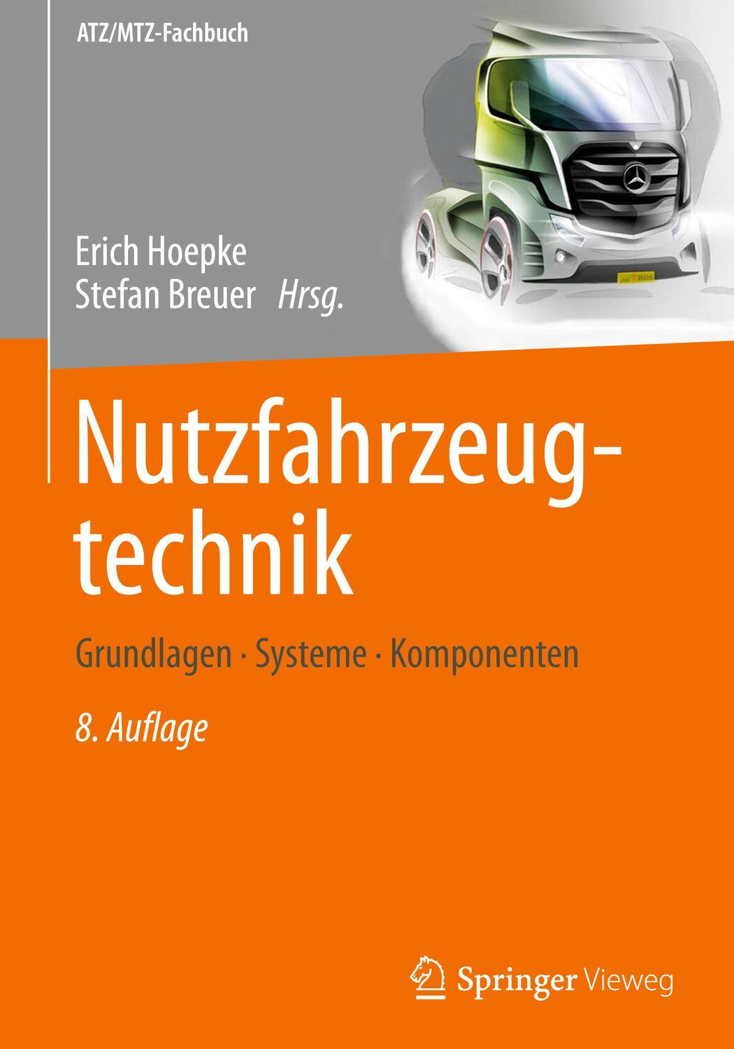 Cover: 9783658095369 | Nutzfahrzeugtechnik | Grundlagen, Systeme, Komponenten | Buch