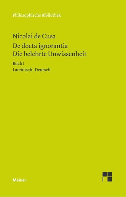 Cover: 9783787311583 | Schriften in deutscher Übersetzung 15/A. Die belehrte Unwissenheit 1