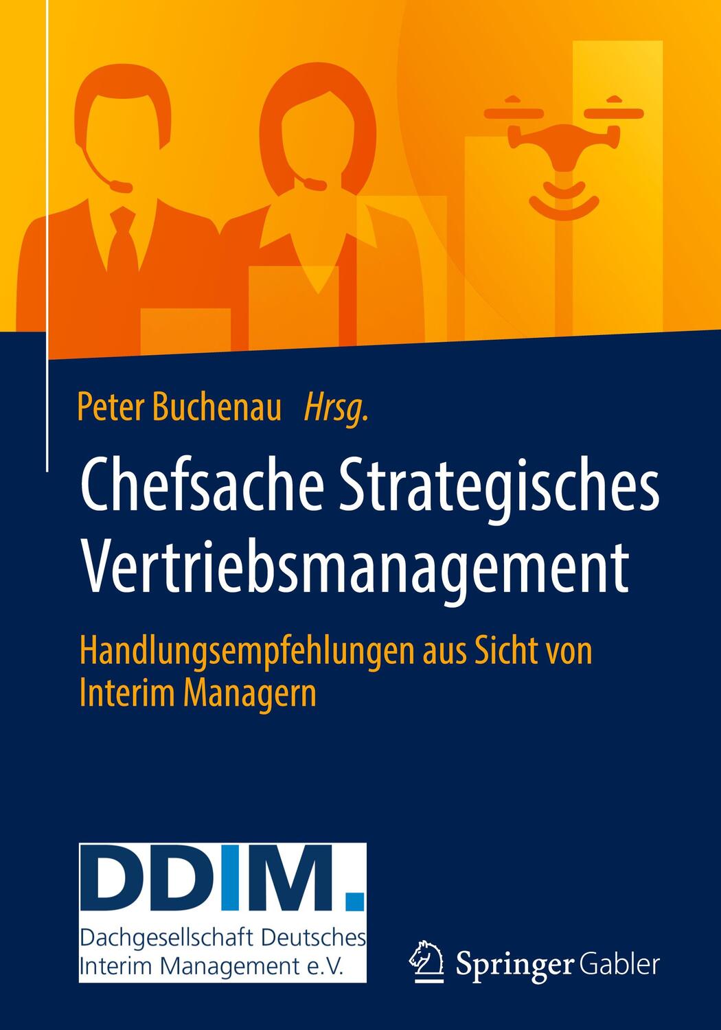 Cover: 9783658373795 | Chefsache Strategisches Vertriebsmanagement | Peter Buchenau | Buch