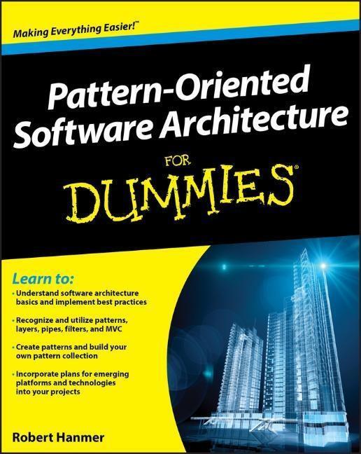 Cover: 9781119963998 | Pattern-Oriented Software Architecture For Dummies | Robert S Hanmer