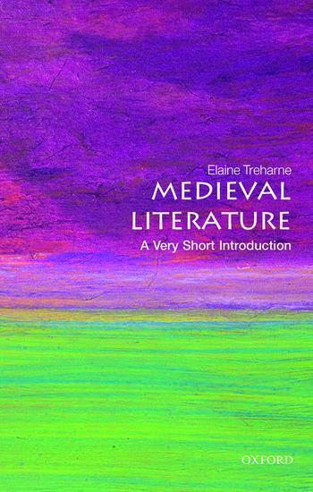 Cover: 9780199668496 | Medieval Literature: A Very Short Introduction | Elaine Treharne