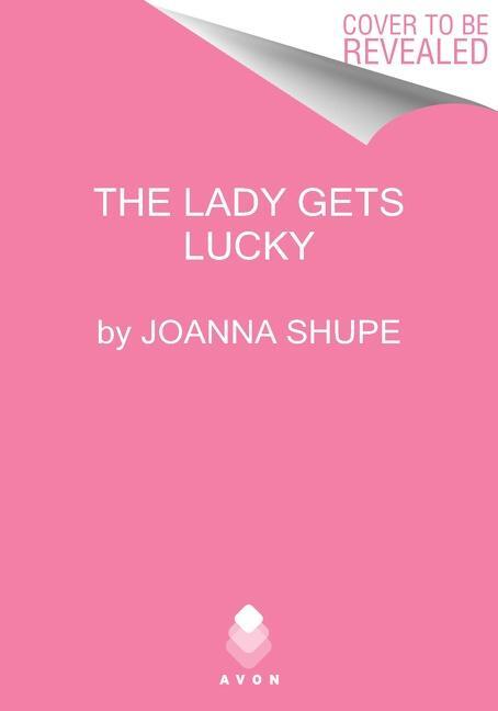 Cover: 9780063045057 | The Lady Gets Lucky | Joanna Shupe | Taschenbuch | Englisch | 2021