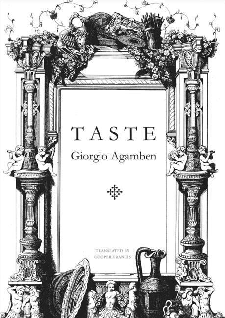 Cover: 9780857424365 | Taste | Giorgio Agamben | Buch | Englisch | 2017 | Seagull Books