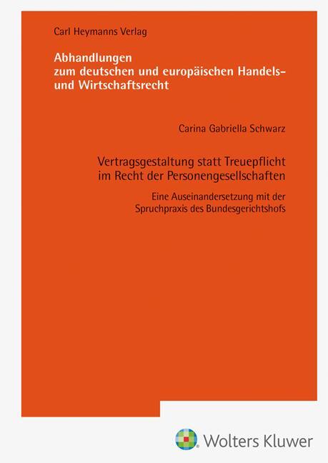 Cover: 9783452303653 | Vertragsgestaltung statt Treuepflicht im Recht der...