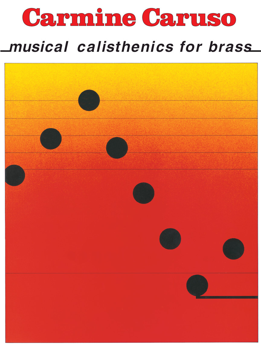 Cover: 73999726367 | Carmine Caruso - Musical Calisthenics for Brass | Carmine Caruso