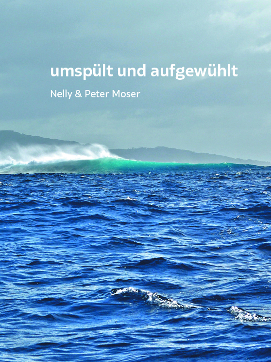 Cover: 9783907237113 | umspült und aufgewühlt | Nelly Moser (u. a.) | Buch | Deutsch | 2020