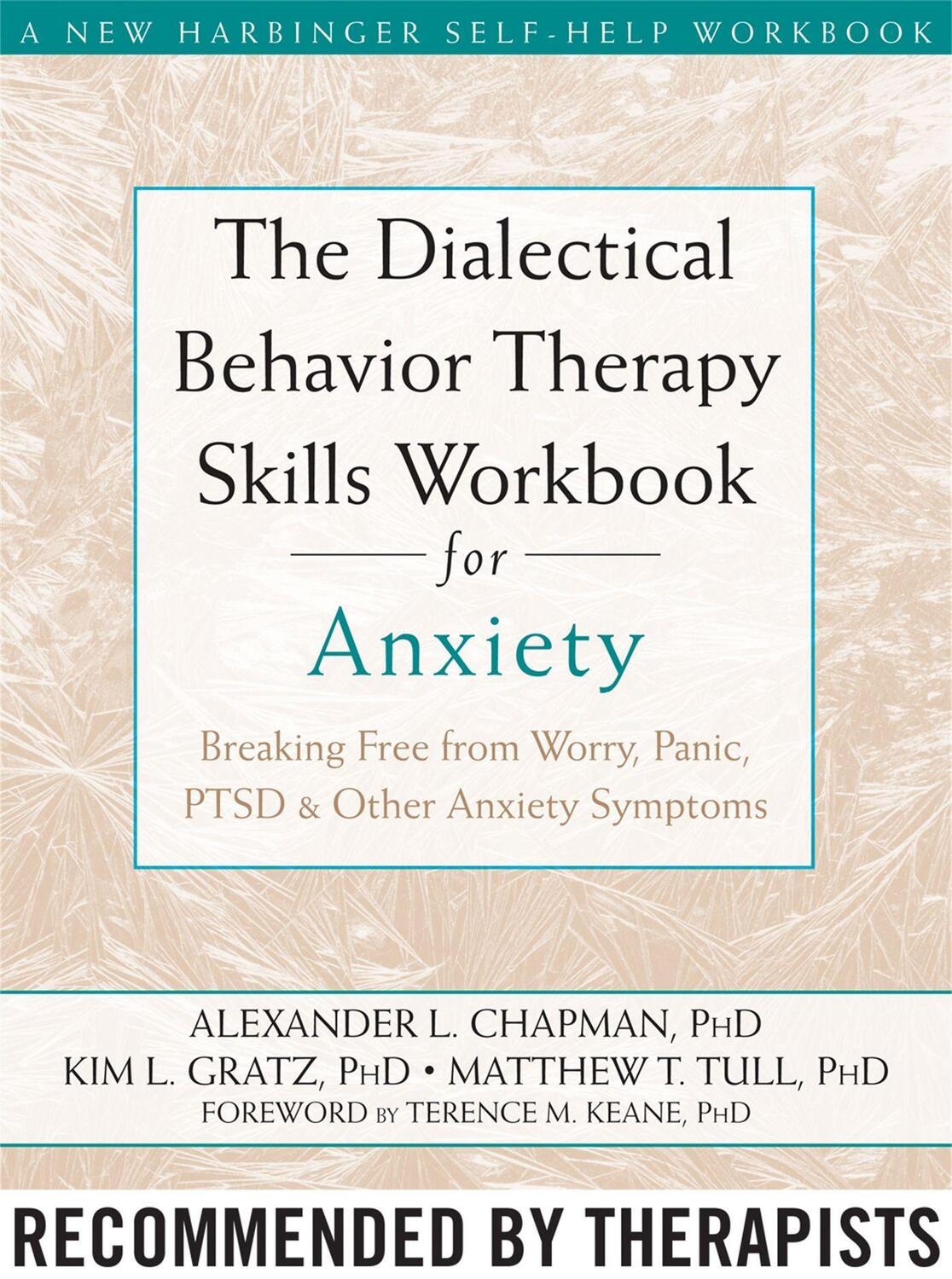 Cover: 9781572249547 | The Dialectical Behaviour Therapy Skills Workbook for Anxiety | Buch