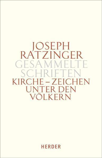 Cover: 9783451330216 | Kirche - Zeichen unter den Völkern. Tlbd.2 | Joseph Ratzinger | Buch