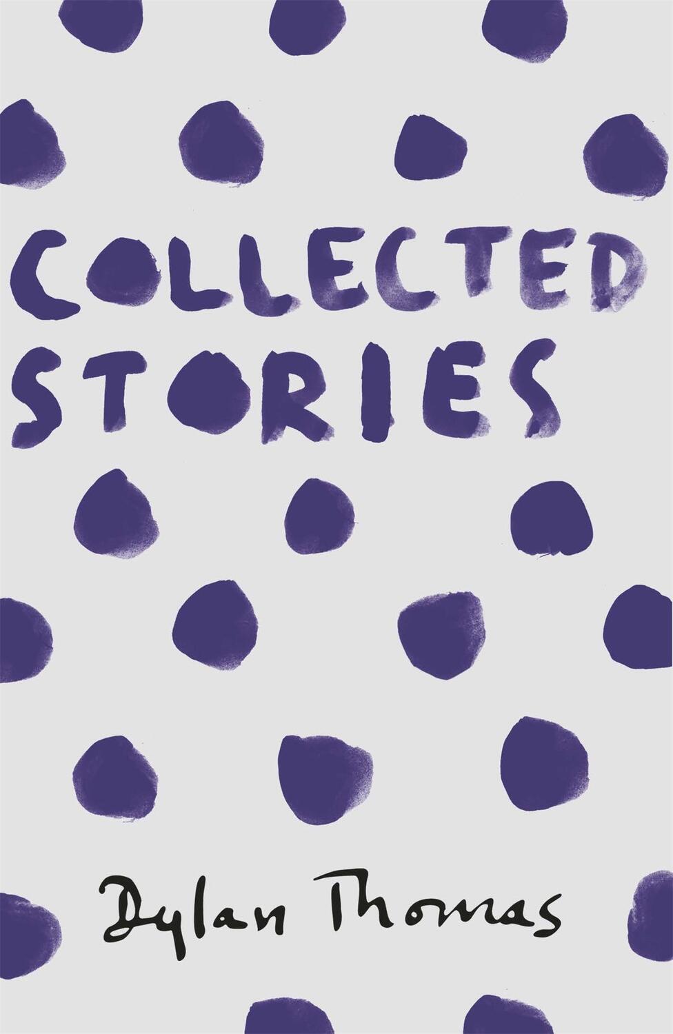Cover: 9781780227306 | Collected Stories | Dylan Thomas | Taschenbuch | Englisch | 2014