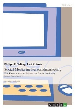 Cover: 9783656202585 | Social Media im Personalmarketing | Toni Krämer | Taschenbuch | 220 S.