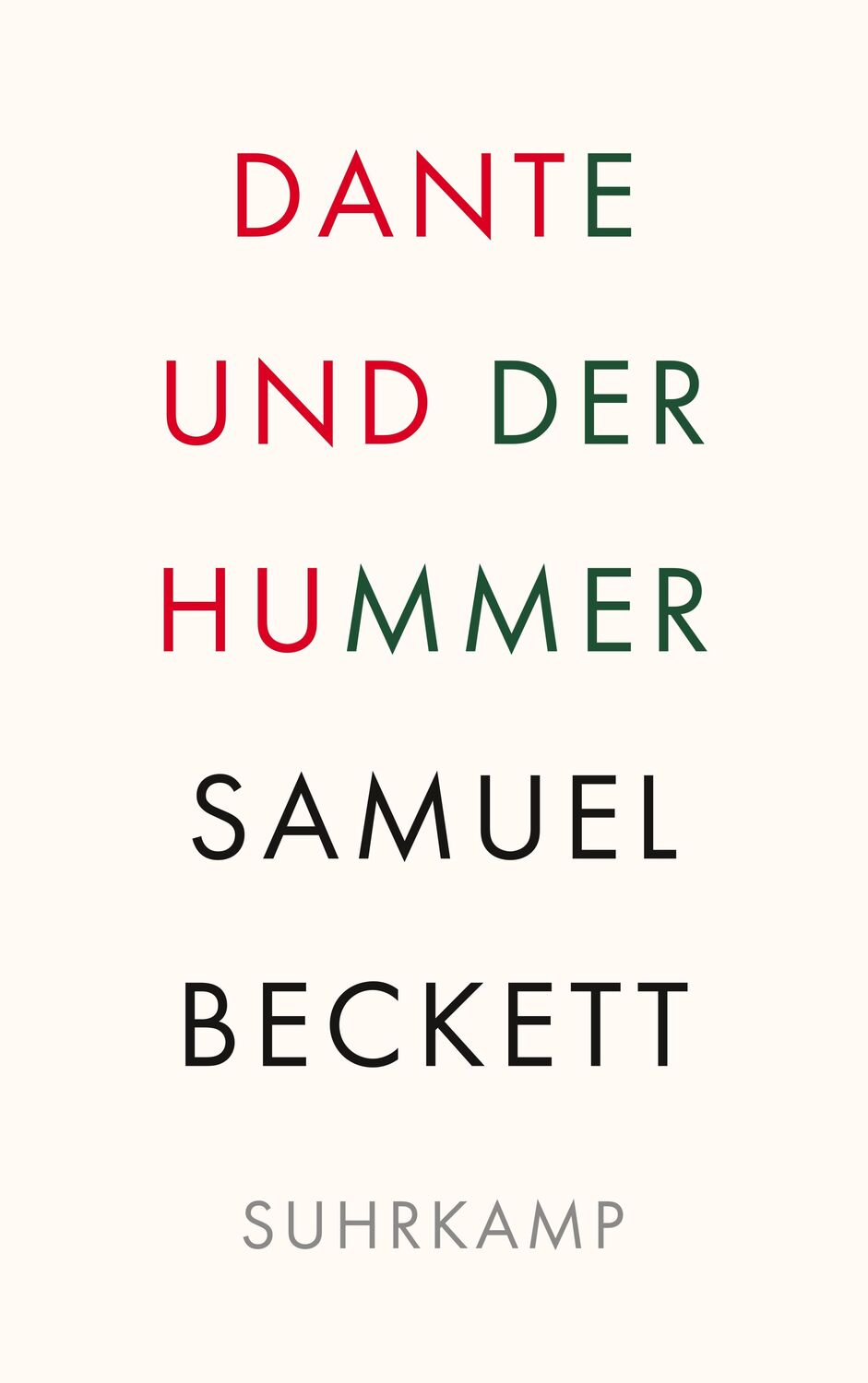Cover: 9783518243244 | Dante und der Hummer | Gesammelte Prosa | Samuel Beckett | Taschenbuch
