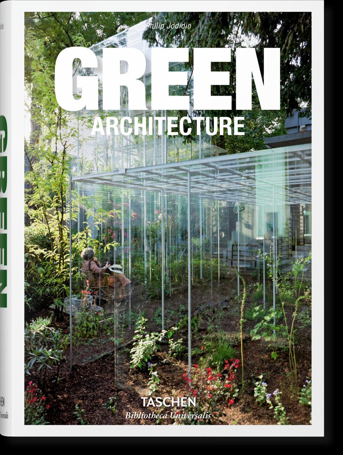 Cover: 9783836522205 | Green Architecture | Philip Jodidio | Buch | Bibliotheca Universalis