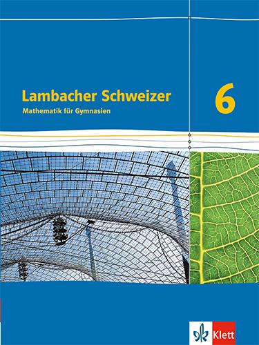 Cover: 9783127331615 | Lambacher Schweizer. 6. Schuljahr. Schülerbuch. Neubearbeitung....