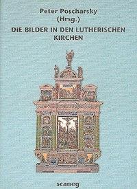 Cover: 9783892352075 | Die Bilder in den lutherischen Kirchen | Ikonographische Studien