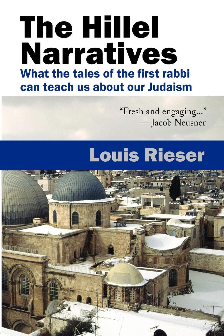 Cover: 9781934730225 | The Hillel Narratives | Louis Rieser | Taschenbuch | Paperback | 2009